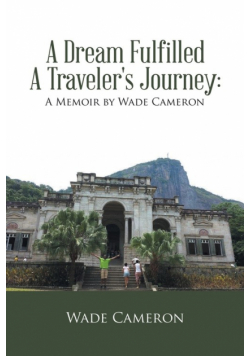 A Dream Fulfilled a Traveler's Journey