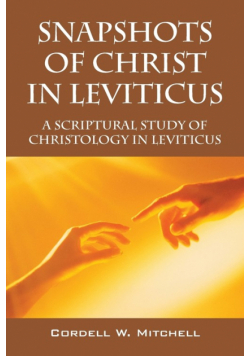Snapshots of Christ in Leviticus