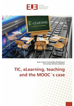 TIC, eLearning, teaching and the MOOC´s case