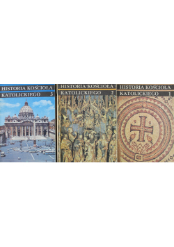 Historia Kościoła Katolickiego Tom 1 do 3