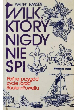 Wilk który nigdy nie śpi