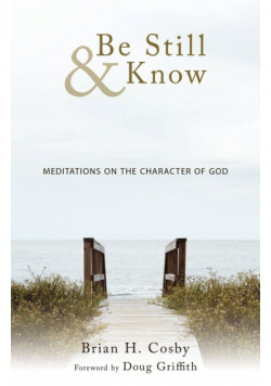 Be Still & Know
