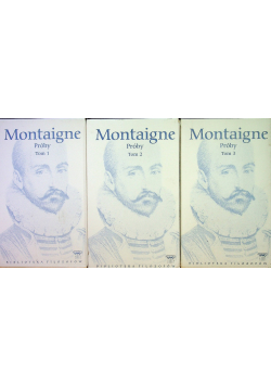 Montaigne Próby 3 tomy