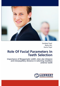 Role of Facial Parameters in Teeth Selection