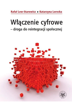 Włączenie cyfrowe droga do reintegracji społ.