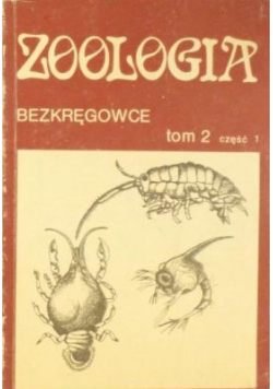 Zoologia Bezkręgowce Tom II Część II