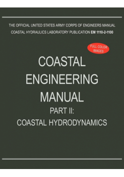 Coastal Engineering Manual Part II