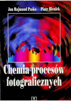 Chemia procesów fotograficznych