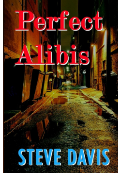 Perfect Alibis