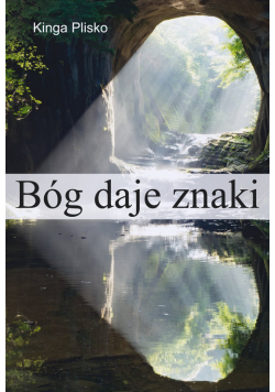 Bóg daje znaki