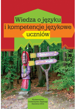 Wiedza o języku i kompetencje językowe uczniów