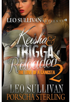 Keisha & Trigga Reloaded 2