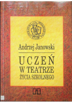 Uczeń w teatrze życia szkolnego