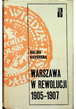 Warszawa w rewolucji 1905 - 1907