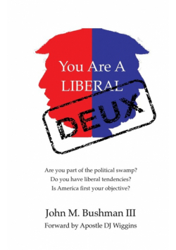 You Are A Liberal Deux