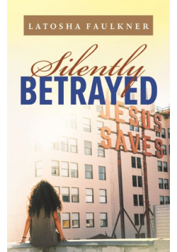 Silently Betrayed