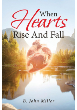 When Hearts Rise And Fall