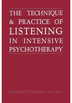Technique and Practice of Listening in Intensive Psychotherapy