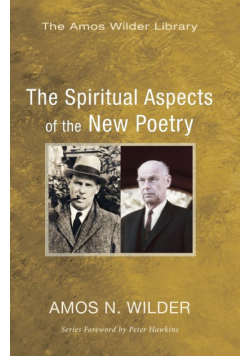 The Spiritual Aspects of the New Poetry