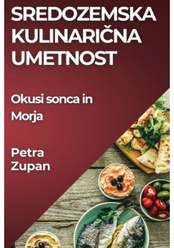 Sredozemska Kulinarična Umetnost