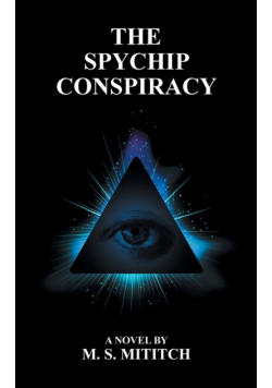 The Spychip Conspiracy