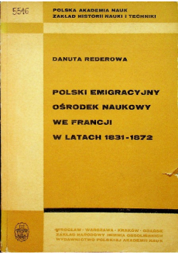 Polski emigracyjny ośrodek naukowy we Francji w latach 1831 1872