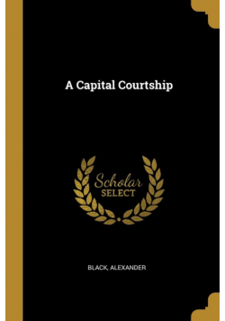 A Capital Courtship