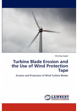 Turbine Blade Erosion and the Use of Wind Protection Tape