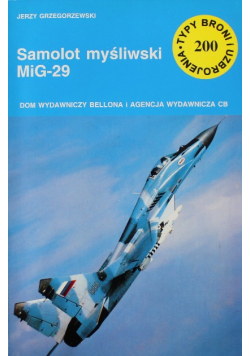 Typy broni i uzbrojenia nr 200 Samolot myśliwski MiG 29