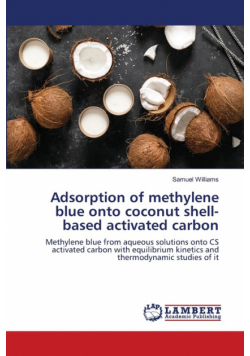 Adsorption of methylene blue onto coconut shell-based activated carbon