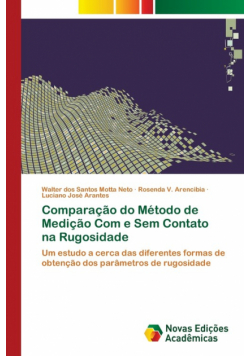 Comparação do Método de Medição Com e Sem Contato na Rugosidade