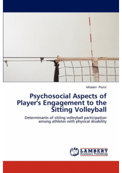 Psychosocial Aspects of Player's Engagement to the Sitting Volleyball