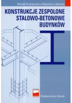 Konstrukcje zespolone stalowo-betonowe budynków
