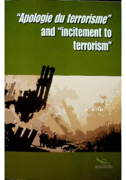 Apologie Du Terrorisme and Incitement to Terrorism
