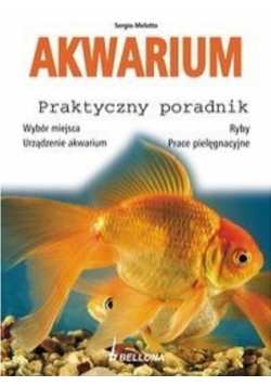 Akwarium Praktyczny poradnik