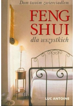Feng Shui dla wszystkich