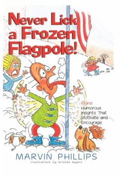 Never Lick a Frozen Flagpole