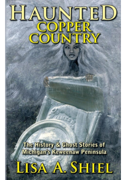 Haunted Copper Country