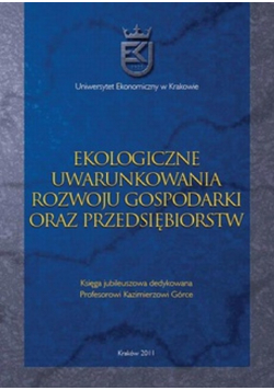 Ekologiczne Uwarunkowania Rozwoju Gospodarki oraz przedsiębiorstw