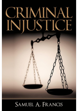 Criminal Injustice