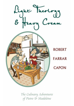 Light Theology and Heavy Cream