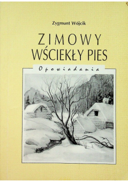 Zimowy wściekły pies