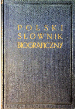 Polski Słownik Biograficzny Tom XVI