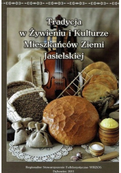 Tradycja w Żywieniu i Kulturze Mieszkańców