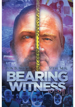 Bearing Witness to Evil