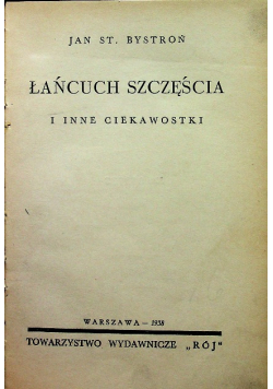 Łańcuch Szczęścia i inne ciekawostki 1938 r