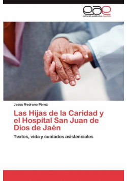 Las Hijas de la Caridad y el Hospital San Juan de Dios de Jaén
