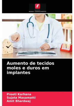 Aumento de tecidos moles e duros em implantes