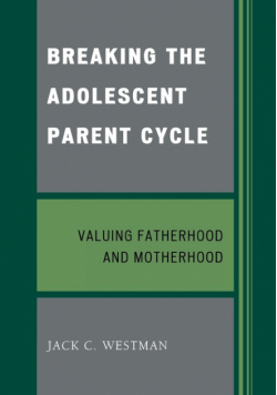 Breaking the Adolescent Parent Cycle