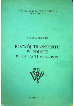 Rozwój transportu w Polsce w latach 1918 - 1939